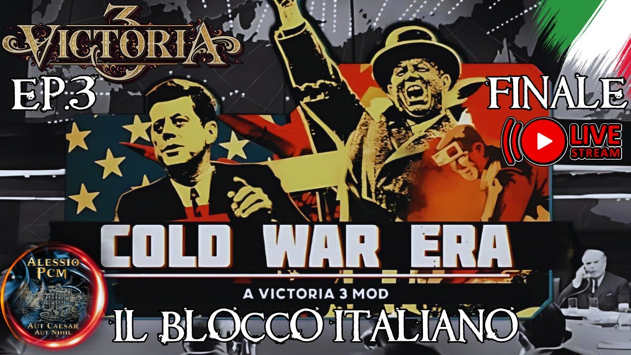 ITA LIVE | Victoria 3 | Cold War Era MOD | ITALIA nella Guerra Fredda | EP.3 - Il Blocco Italiano