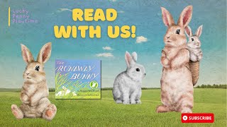Lets Read A Book Aloud The Runaway Bunny