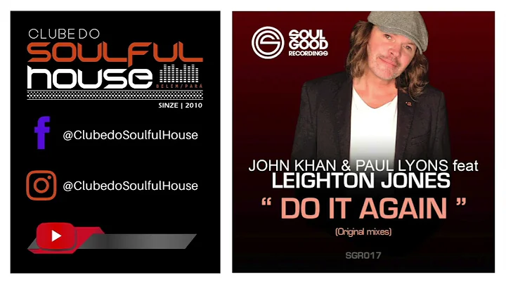 John Khan, Paul Lyons, Leighton Jones - Do It Agai...