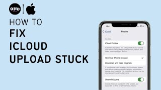 Fixed: iCloud Upload Stuck for So Long (2023) | Get Your iCloud Sync Back on Track