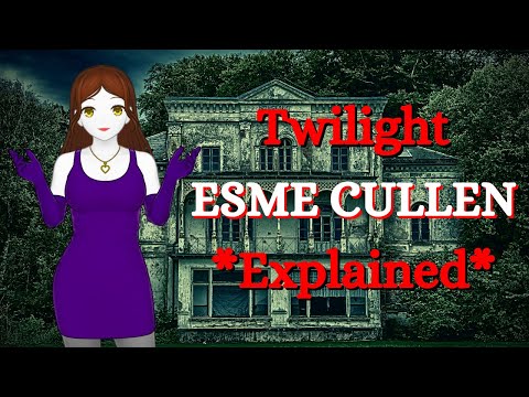 The History of Esme Cullen: Backstory Explained (Twilight Explained)