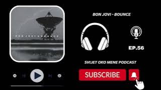 DINO JELUSICK - BOUNCE BON JOVI EP.56