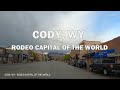 Cody, WY - Driving Tour 4K