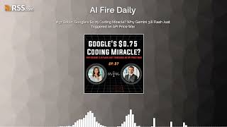 #97 Robin: Google's $0.75 Coding Miracle Why Gemini 3.8 Flash Just Triggered an API Price War