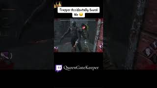 Trapper Accidentally Saved Me…