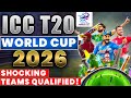 ICC T20 World Cup 2026 | Shocking Teams Qualified! | Full List &amp; Surprising Updates 🏏🔥