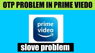 Prime Video Otp Not Received Verification Code Problem Otp Code Not Coming In Prime Video Youtube Prime Video Otp Not Received Verification Code Problem Otp Code Not Coming In Prime Video Youtube