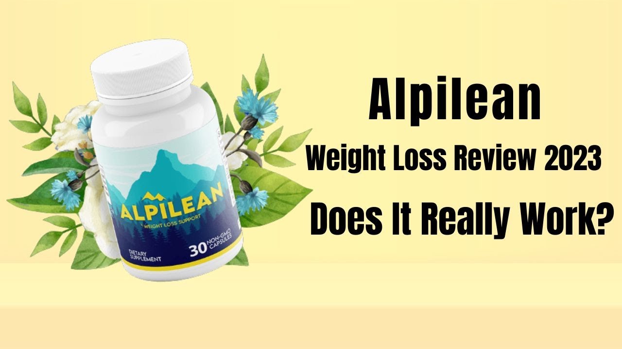 Alpilean Weight Loss Review 2023: How I Lost 20 Pounds in 30 Days