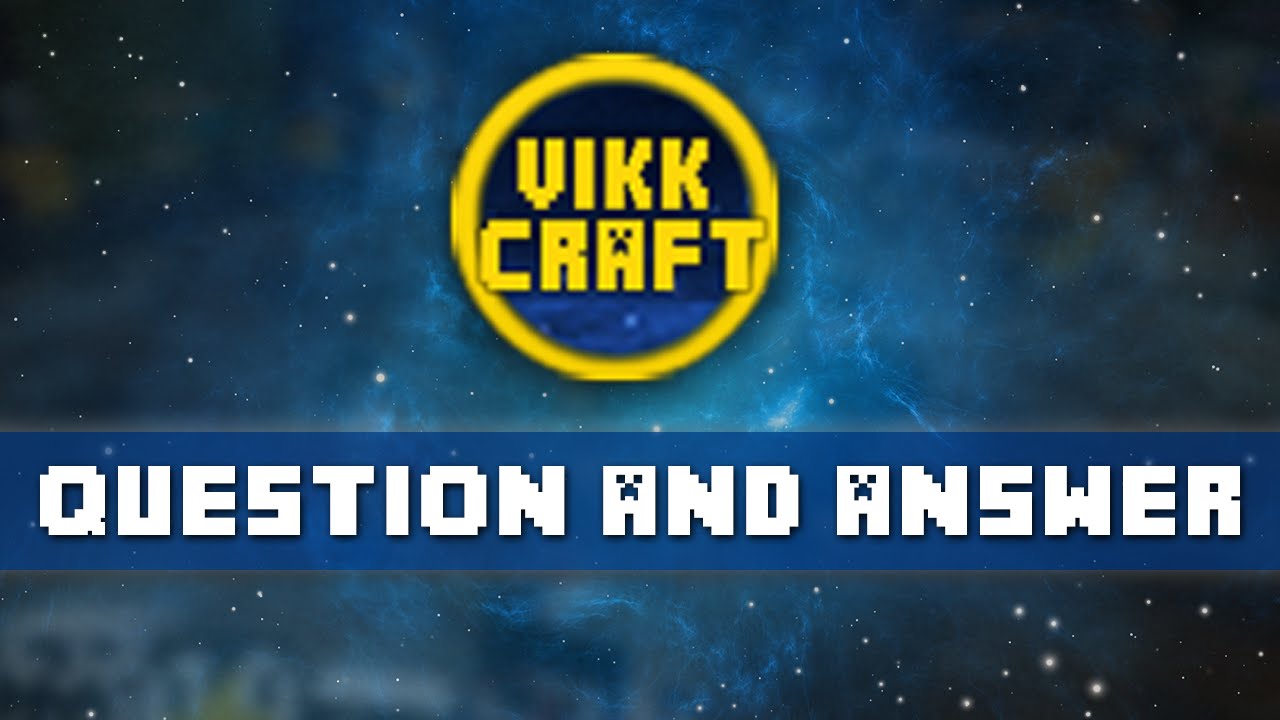 Vikkcraft Q&A Livestream! #1