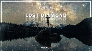 Video thumbnail of "Severman - Lost Diamond"