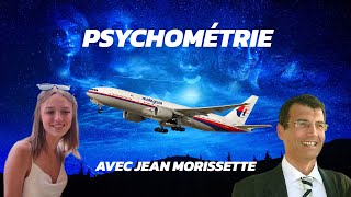Expérience Psychométrique : Affaire Lina, Dupont De Ligonnès et la disparition du Vol MH370