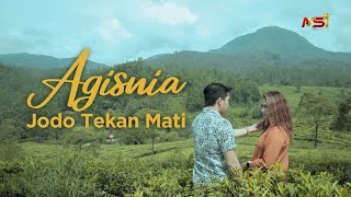 Agisnia - Jodo Tekan Mati