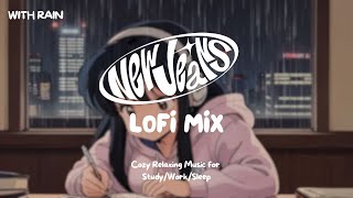 [Kpop Lofi Playlist] 🎧Rainy Day NEW JEANS Lofi Mix ☔️ Music for Relax🍃/Study📚/Sleep💤