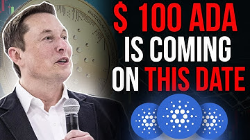 Elon Musk Leaked When CARDANO Will Reach $100? Ada Cardano Price Prediction & Ada News 2021