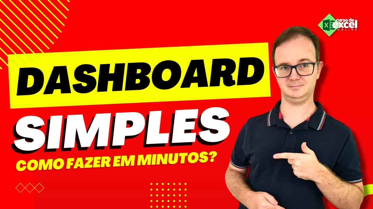 Como Fazer DASHBOARD Simples em MINUTOS NO EXCEL