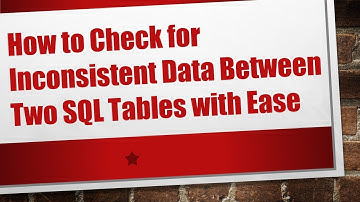 How to Check for Inconsistent Data Between Two SQL Tables with Ease