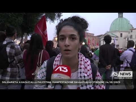 SOLIDARIETA' A GAZA E ALLA PALESTINA: MANIFESTAZIONE DAVANTI ALLA STAZIONE | 14/10/2023