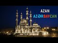 Azan Azərbaycan ᴴᴰ