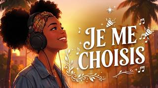 Je Me Choisis ✨ Affirmations d'Amour Propre & Confiance en Soi  Musique Afrobeats