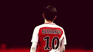 Bernardo Silva ● Monaco ● All 28 Goals