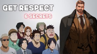 Unlock the Secret to Instant Respect - 6 Powerful Techniques Revealed