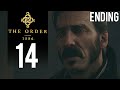 Order 1886 Walkthrough Part Ending