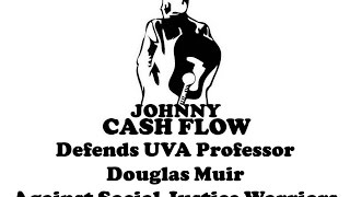 Johnny Cash Flow Defends UVA Prof Douglas Muir