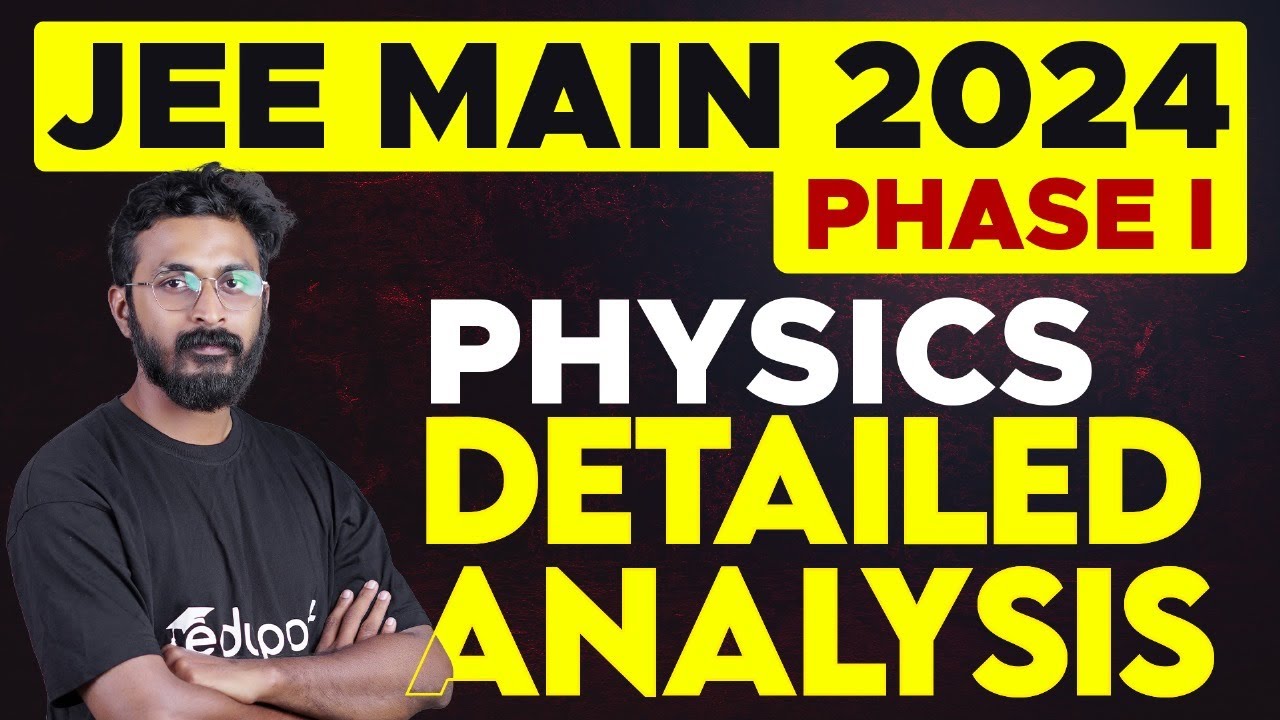 JEE Main 2024 Phase I | Physics - Detailed Analysis | Eduport JEE - YouTube