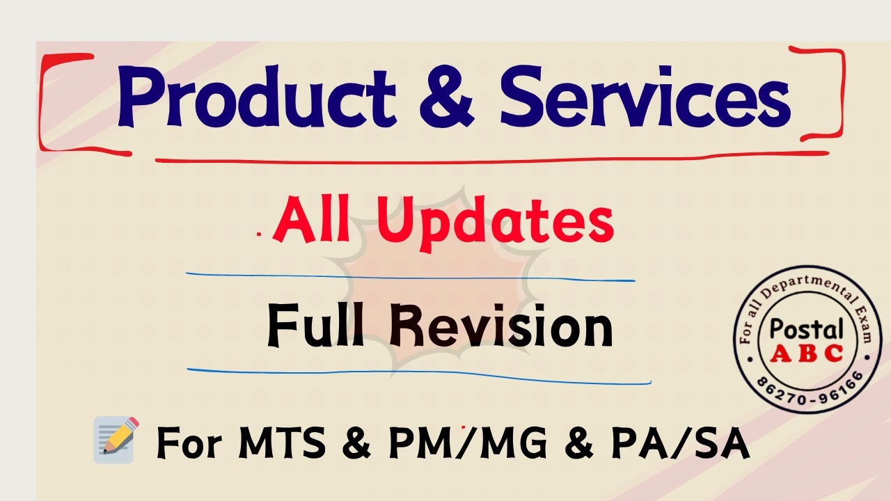 Product & Services All Updates | Full Revision | For MTS, PM/MG & PA/SA |