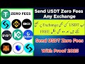 USDT Send With Zero Fees In All Exchange | Apne USDT free send kro All Exchange per 2025