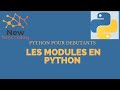 [Python pour débutants]  Les Modules En Python #15