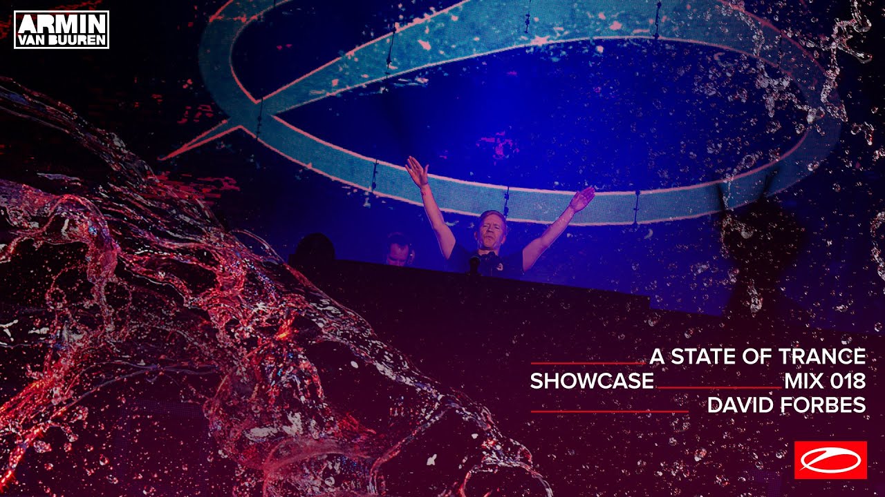 A State Of Trance Showcase - Mix 018: David Forbes