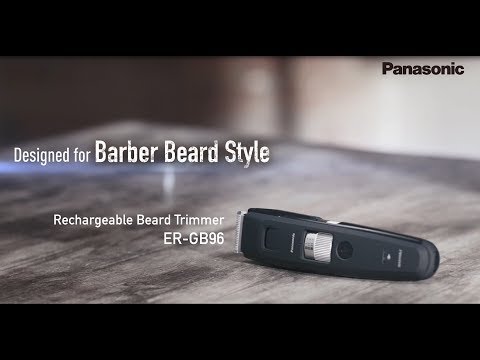 The NEW Panasonic ER-GB96-K Long Beard Trimmer and Styler
