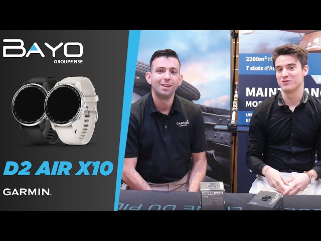 D2 Air X10, Présentation de la nouvelle montre pour pilote avec notre partenaire Garmin | BAYO