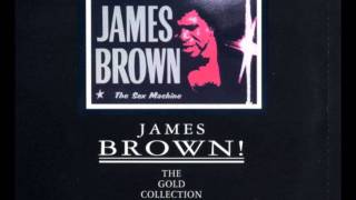 James Brown - And I Do Just What I Want