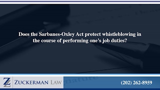 Famous Does the Sarbanes-Oxley Act protect whistleblowing in the course of performing one's job duties? Profile