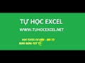 [Videos] Học EXCEL cơ bản 22 - Cố định dòng cột tiêu đề sử dụng freezing pane
