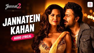 Download lagu Jannatein Kahan (Full Audio) | Jannat 2 | Emraan Hashmi, Esha Gupta | KK | Original Song | HD Audio