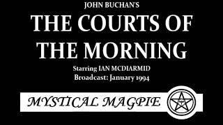 The Courts of the Morning (1994) by John Buchan, starring Ian McDiarmid