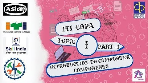 ITI COPA TOPIC – 1 (PART -1) Introduction to Computer Components  MCQs | Asian Publishers