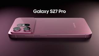 Samsung Galaxy S27 Pro 2026 Teaser Concept Design Official introduction ! screenshot 5
