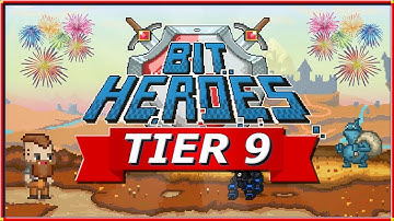 TIER 9 FIRST LOOK GAMEPLAY [BIT HEROES] - YOUTUBE