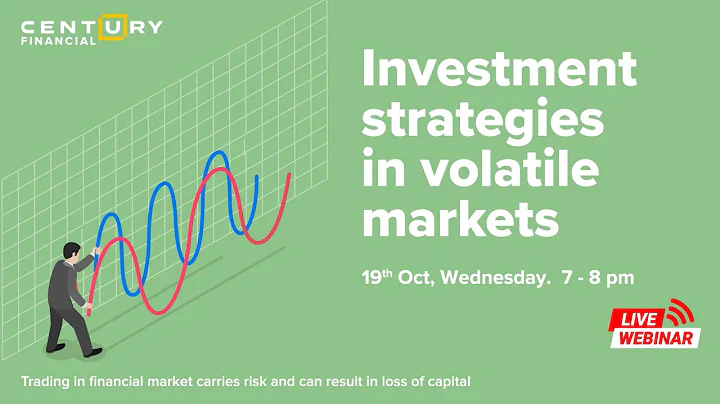 Investment strategies in volatile markets | Century Financial [Webinar] - DayDayNews