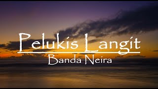 Banda Neira - Pelukis Langit (Lirik)