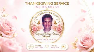 Thanksgiving Service for the life of Myrna Patricia Thomas || Pastor Joslyn Cain || July 26, 2026