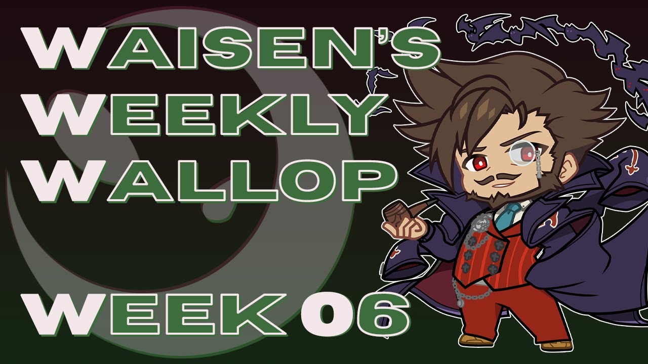 Waisen's Weekly Wallop: Week 6