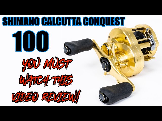 Shimano CTCNQ100HGA Calcutta Conquest 100 Baitcasting Reel Review