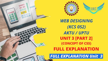 Web Designing (WD) Unit 3 Part 2 Full Explanation | KCS-052 | AKTU | Unique AppSites
