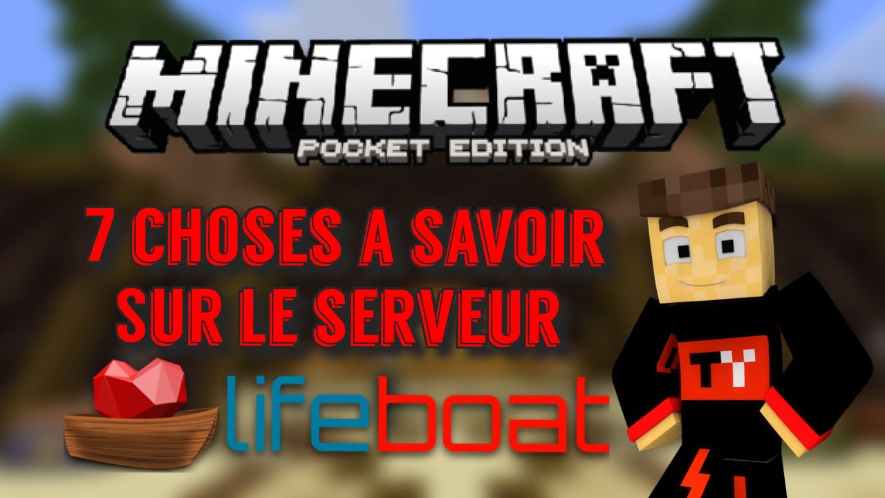 Minecraft PE : 7 CHOSES A SAVOIR SUR LE SERVEUR LifeBoat ! - YouTube