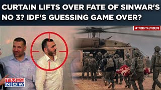 Sinwar's No. 3 Issa Dead Or Alive Hamas' Dilemma, IDF's Guessing Game Over With US Confirmation